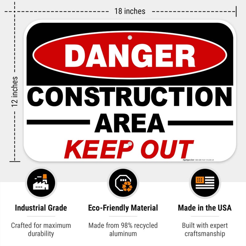 Sigo Signs Danger Construction Area Sign, Keep Out 12x18 Inches, Rust Free .063 Aluminum, Fade Resistant, Made in USA - Image 3